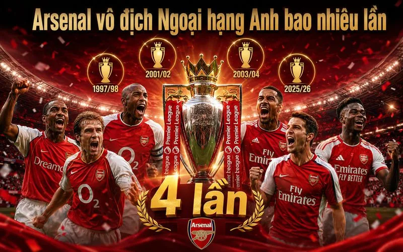 Arsenal Vô Địch Ngoại Hạng Anh Bao Nhiêu Lần Trong Lịch Sử