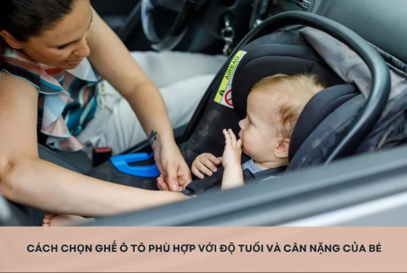 Chuẩn bị sớm giúp cha mẹ chọn đúng thiết bị và tập cho trẻ làm quen với ghế an toàn.