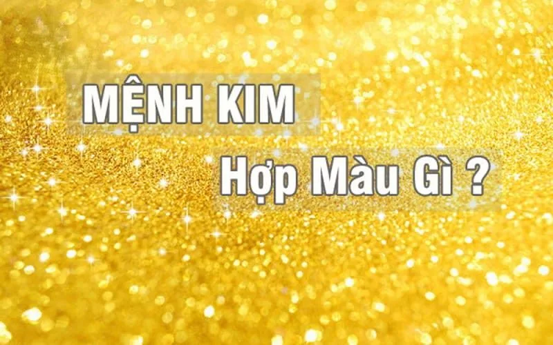 Mệnh kim hợp màu gì? – Cẩm nang phong thủy toàn diện